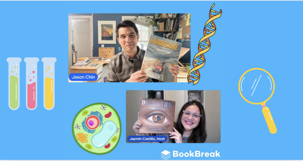 Jason Chin and Jazmin Castillo host a BookBreak author talk featuring science-themed children's books and illustrations.
