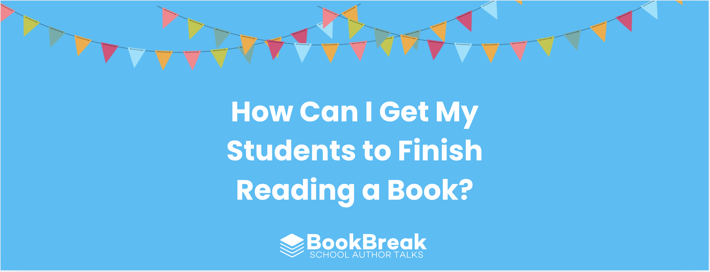 How Can I Get My Students to Finish Reading a Book