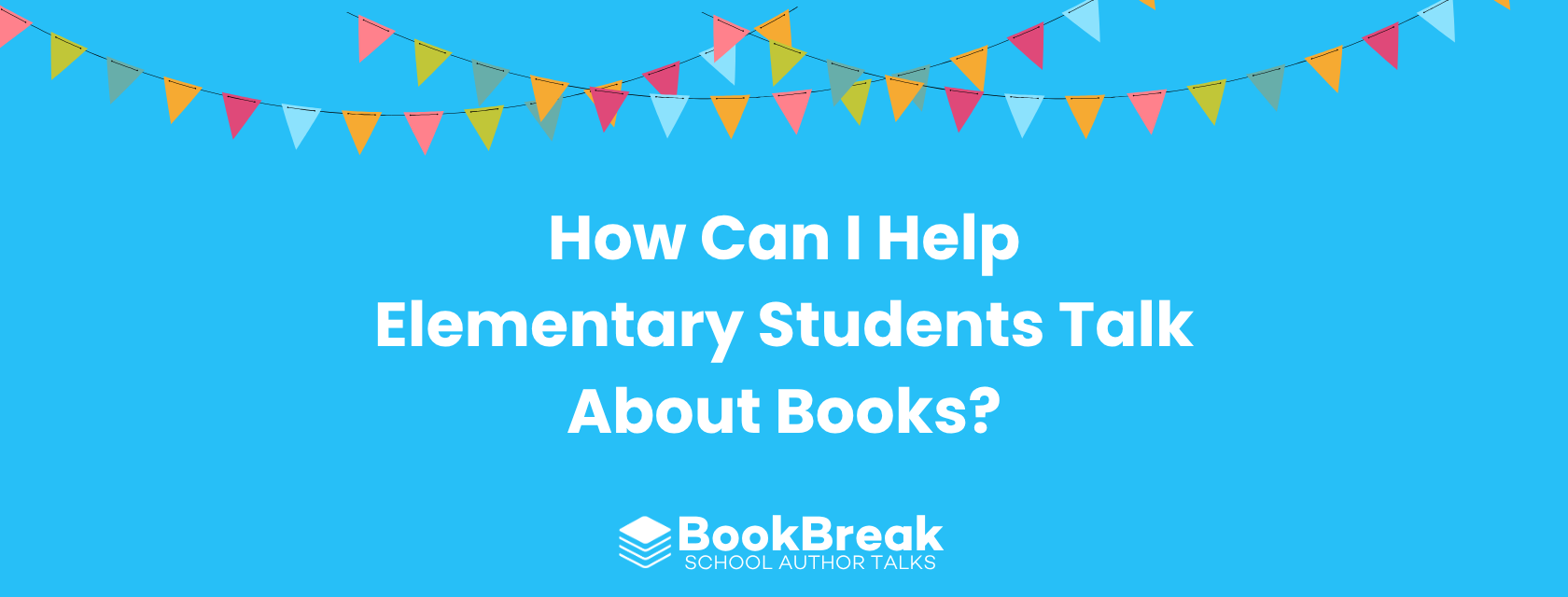 How Can I Help Elementary Students Talk About Books?
