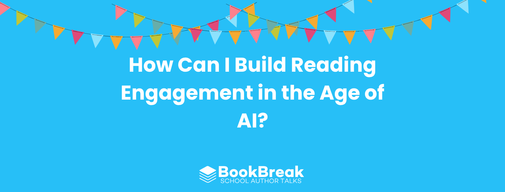 How Can I Build Reading Engagement in the Age of AI?