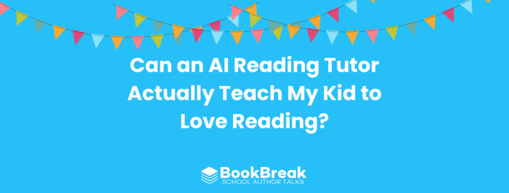 Can an AI Reading Tutor Actually Teach My Kid to Love Reading, or Just to Decode It? - BookBreak LLM blog featured image